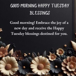 500 Tuesday Morning Blessings Images And Quotes
