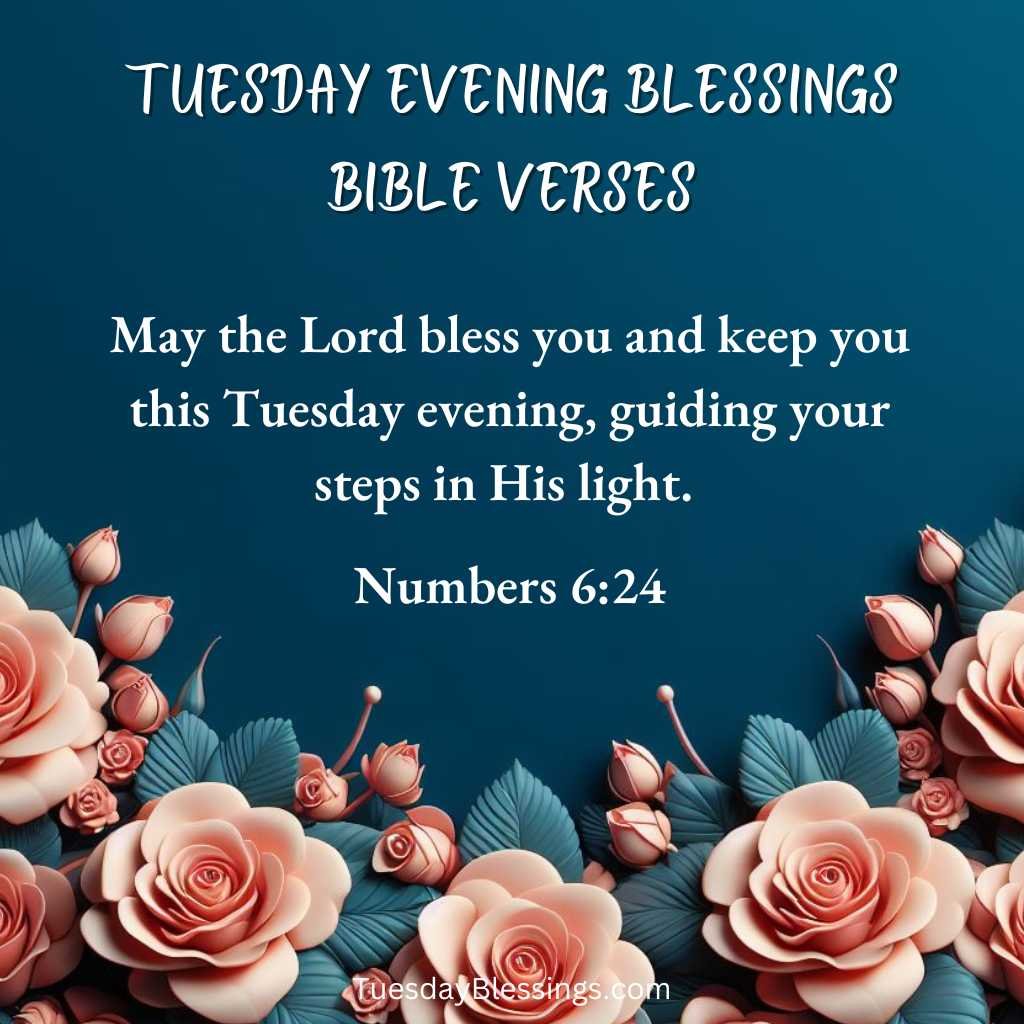 Tuesday Evening Blessings Bible Verses