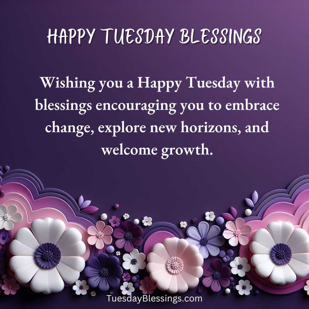 100+ Happy Tuesday Blessings Images and Quotes