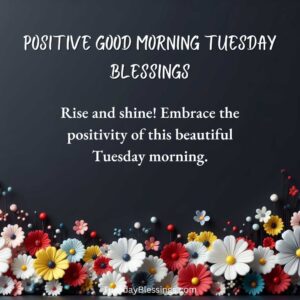 Positive Good Morning Tuesday Blessings