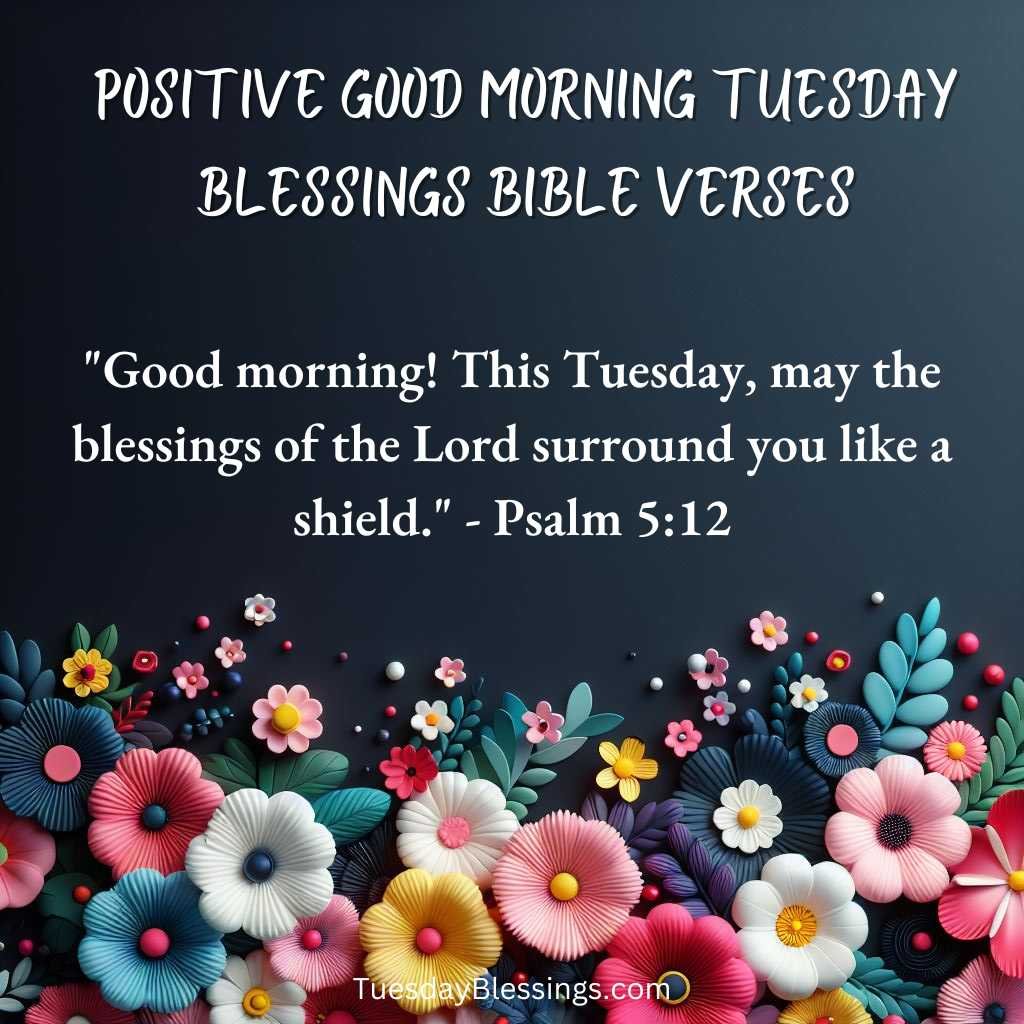 Positive Good Morning Tuesday Blessings Bible Verses