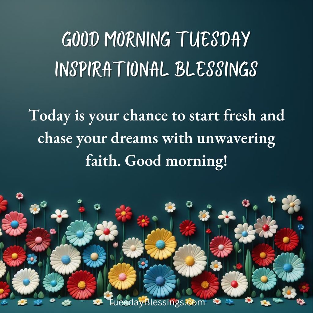 Good Morning Tuesday Inspirational Blessings