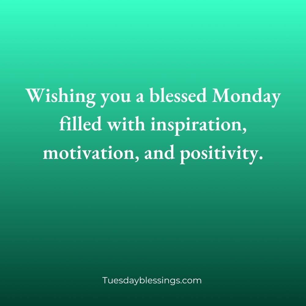 Monday Blessings