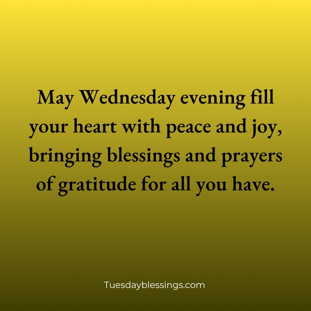 Wednesday Evening Blessings