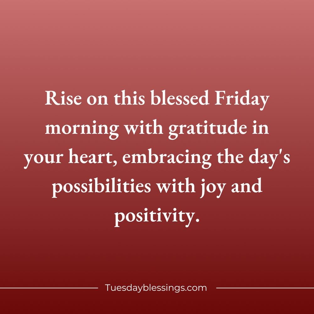 Friday Morning Blessings