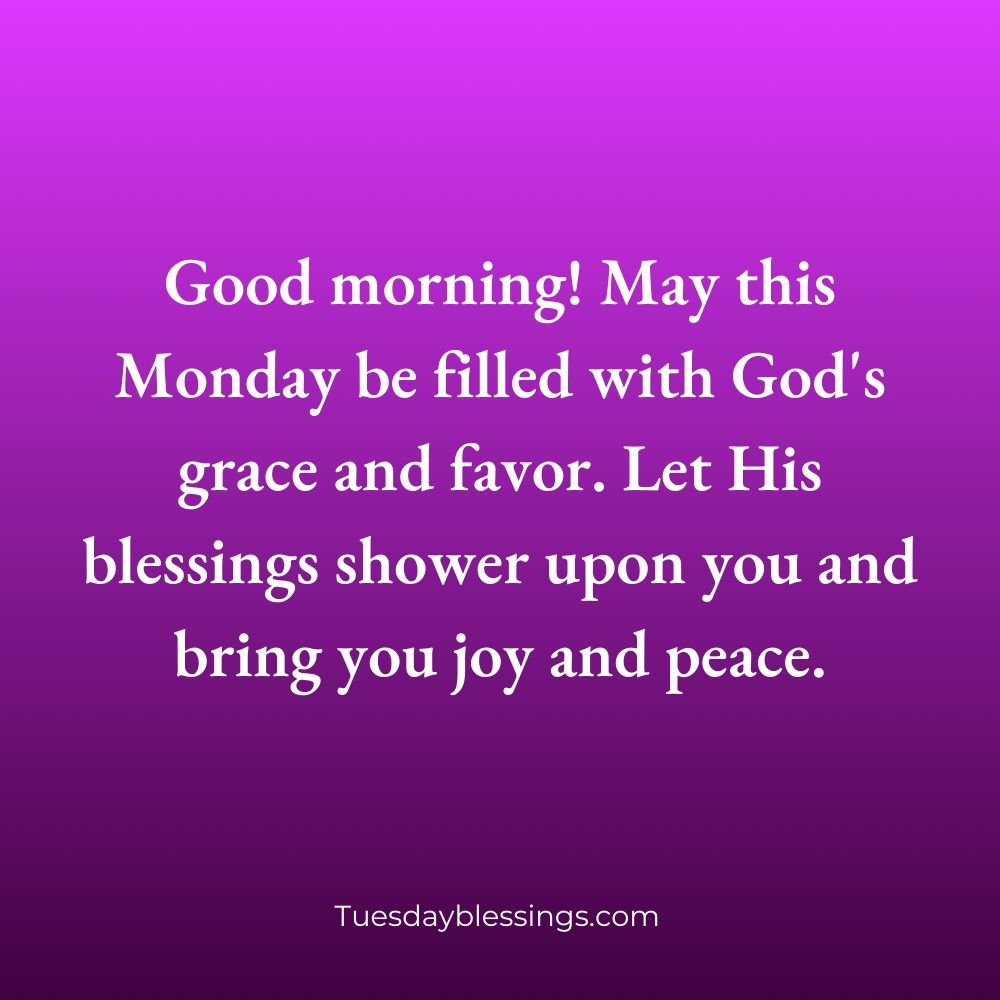 Good Morning Monday Blessings And Prayers