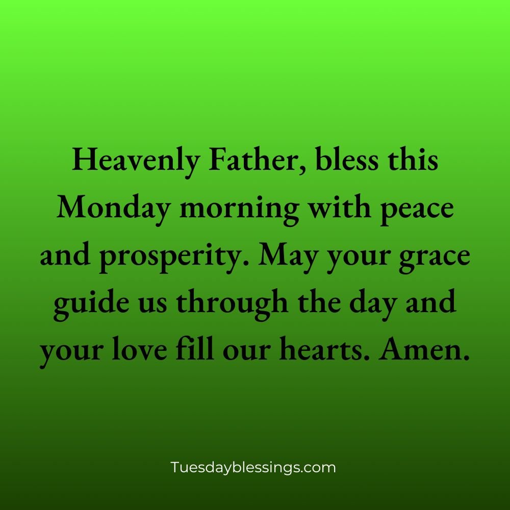 Monday Morning Prayers And Blessings Quotes