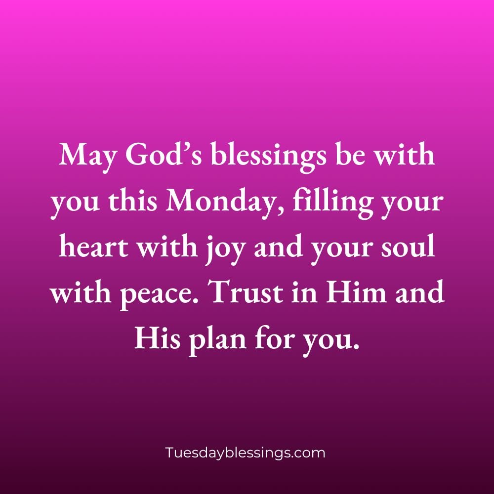 Monday Blessings And Prayers Quotes