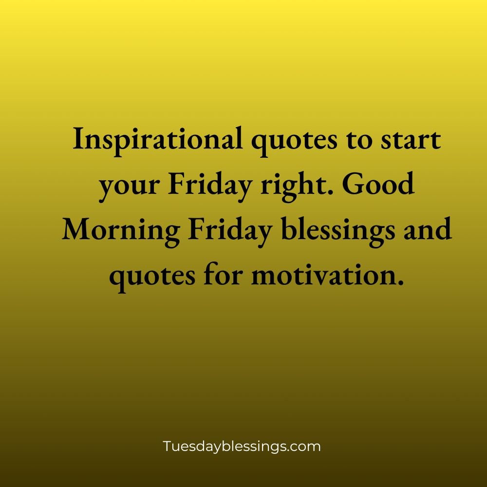 Friday Morning Blessings