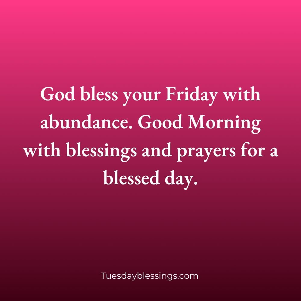 Friday Morning Blessings