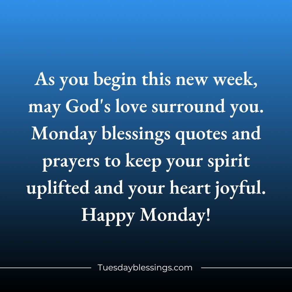 Monday Blessings Quotes