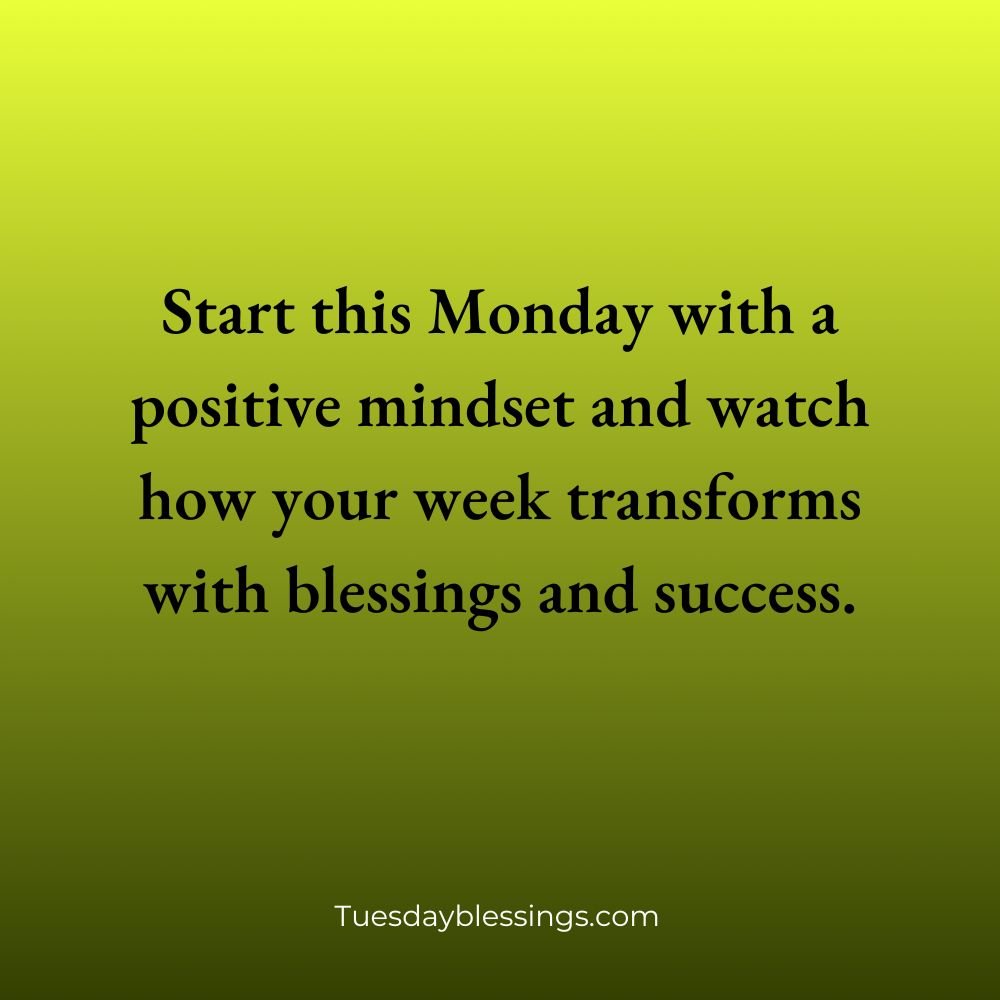 Blessed Monday Motivational Quotes