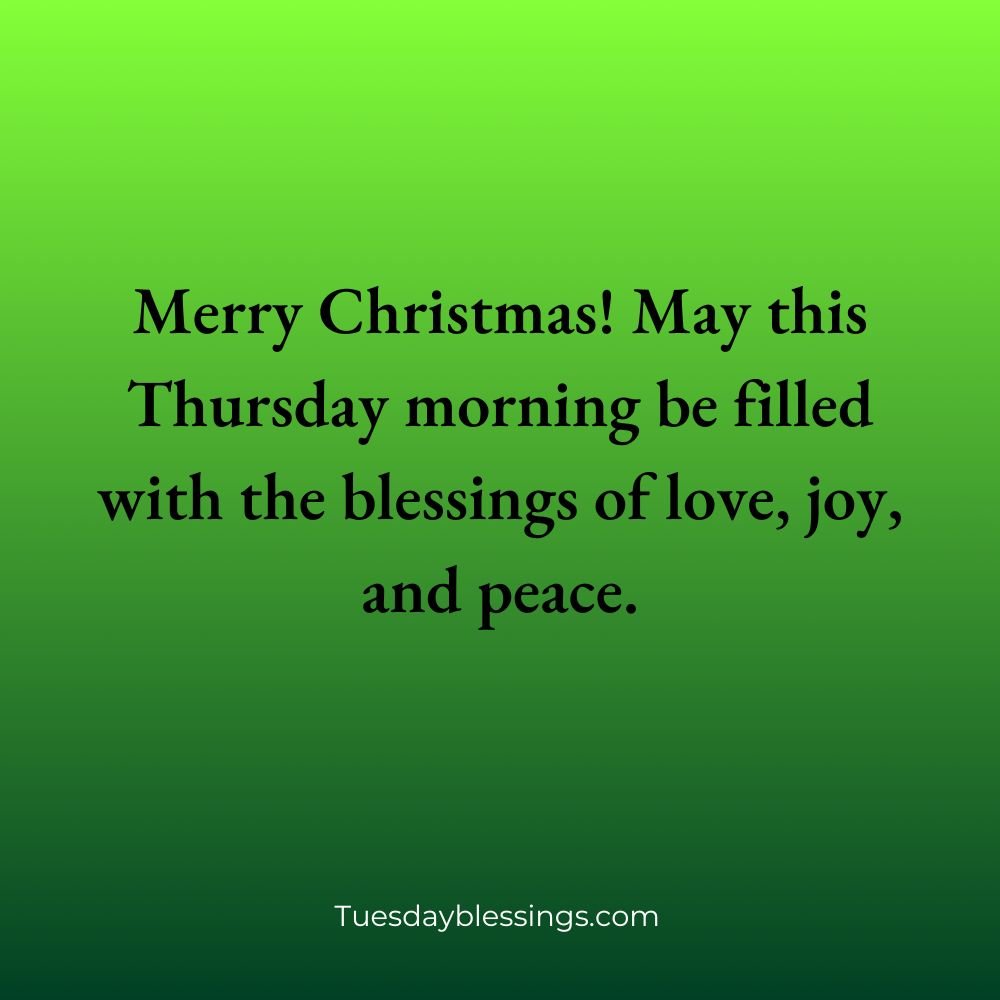 Thursday Morning Christmas Blessings