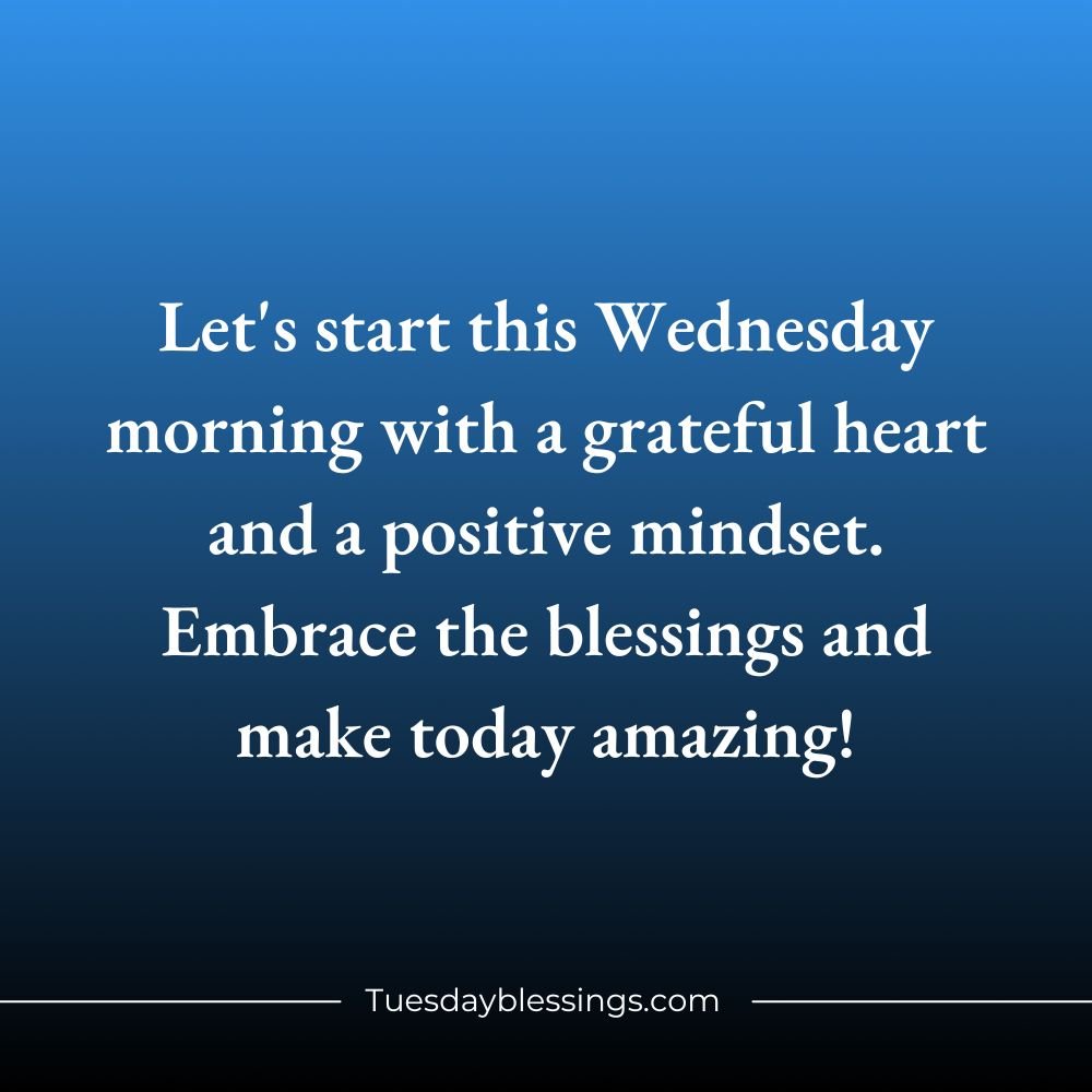 Wednesday Morning Blessings