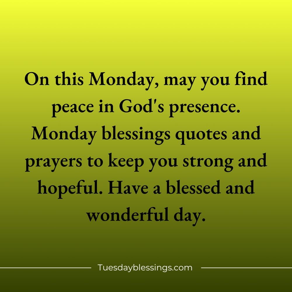 Monday Blessings Quotes