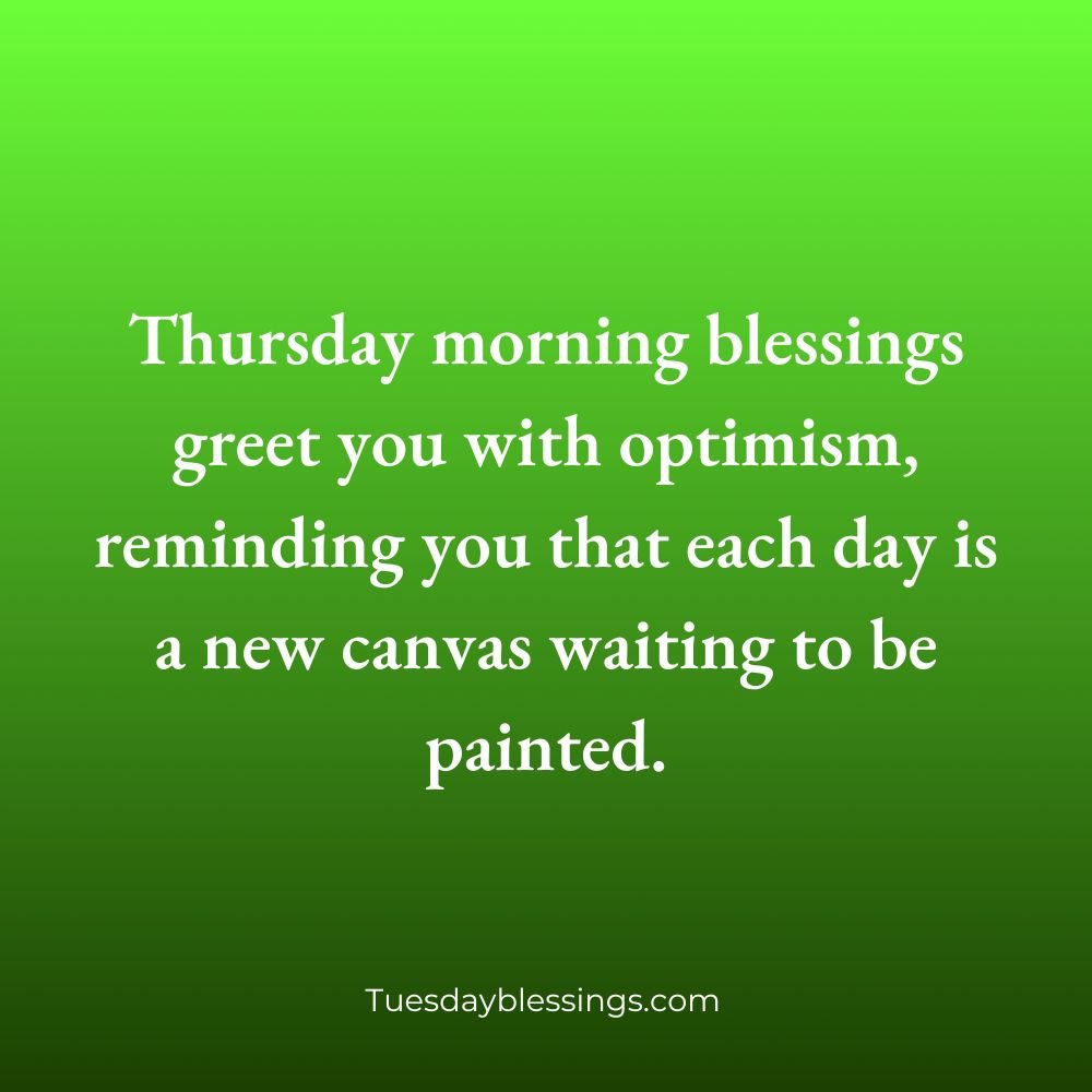 Thursday Morning Blessings