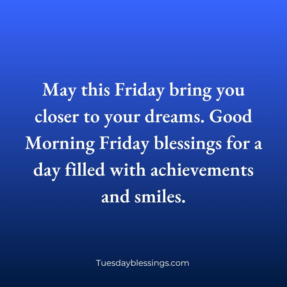 Friday Morning Blessings