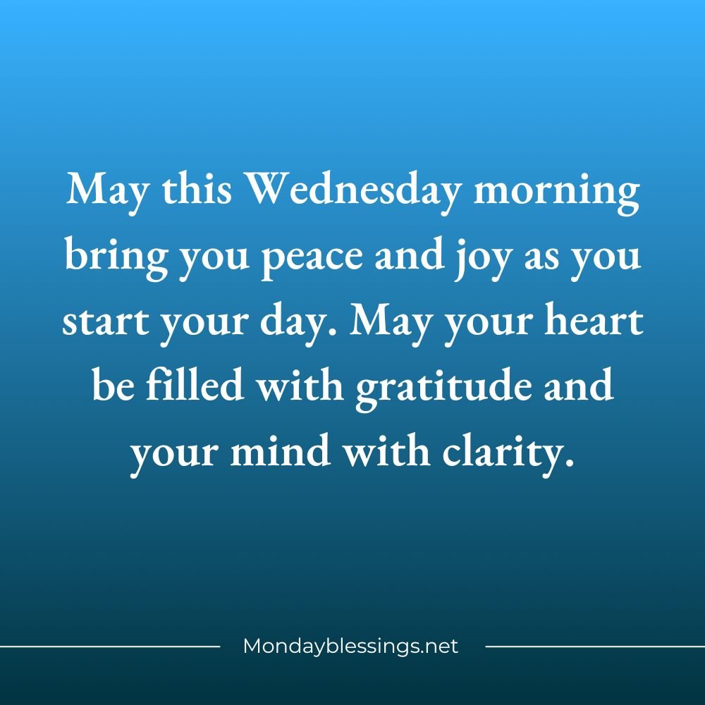 Wednesday Blessings and Prayers