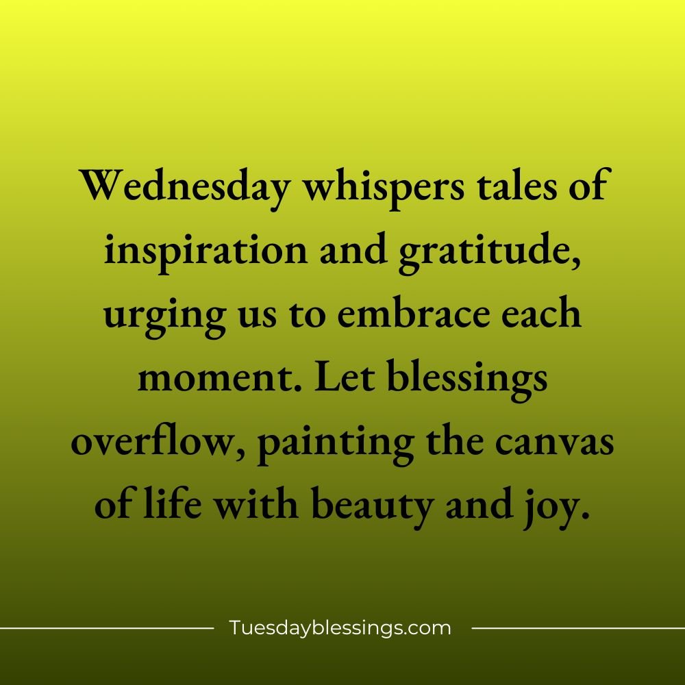 Inspiration Wednesday Blessings