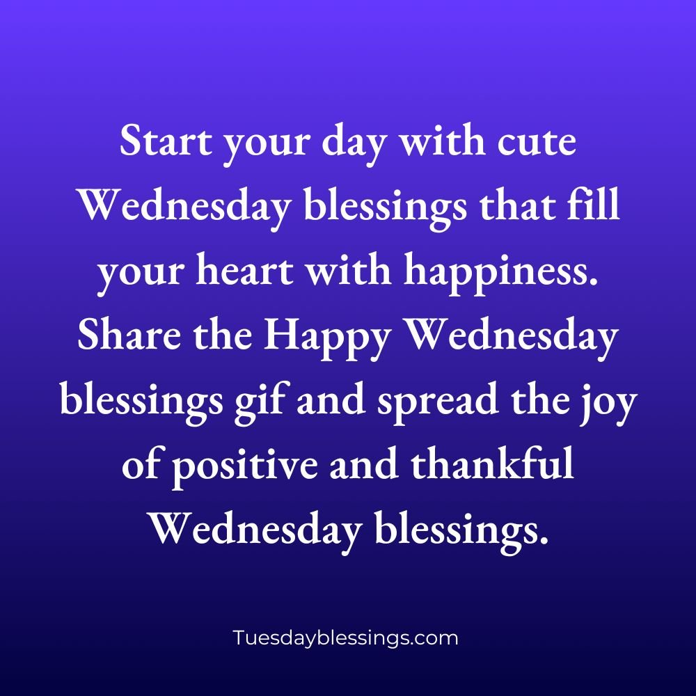 Happy Wednesday Blessings