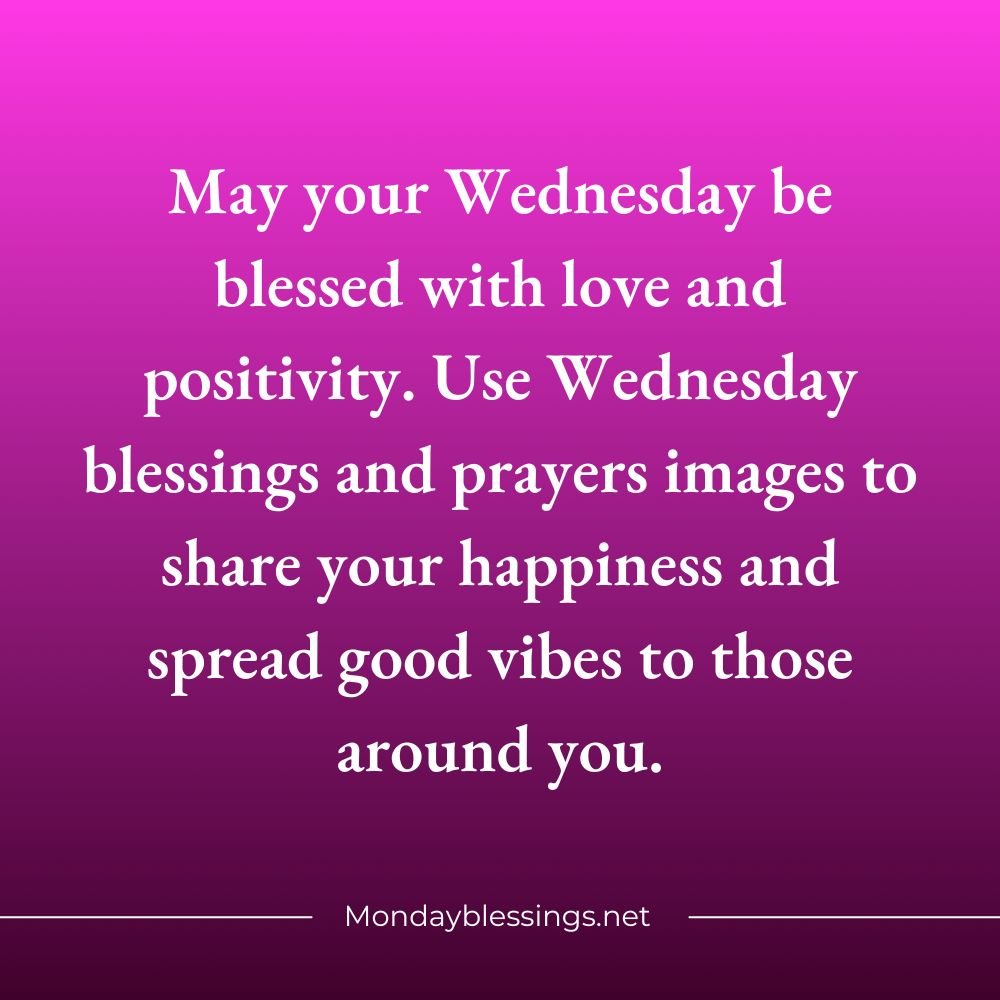 Wednesday Blessings and Prayers