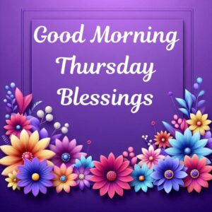 Good Morning Thursday Blessings