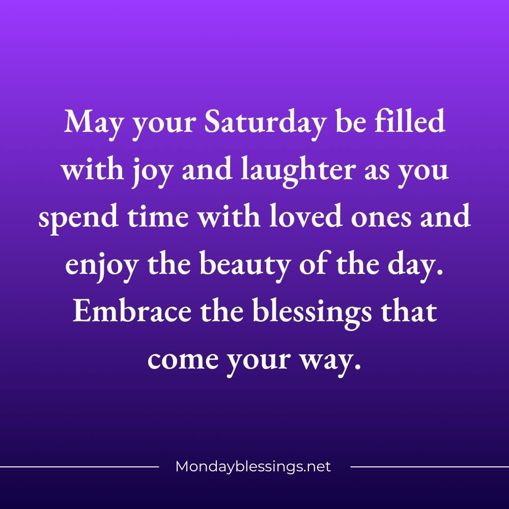 Saturday Blessings and Prayers