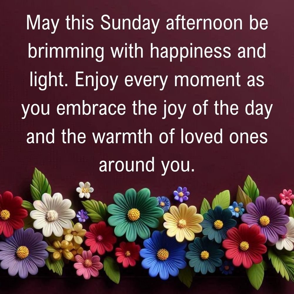 Sunday Afternoon Blessings