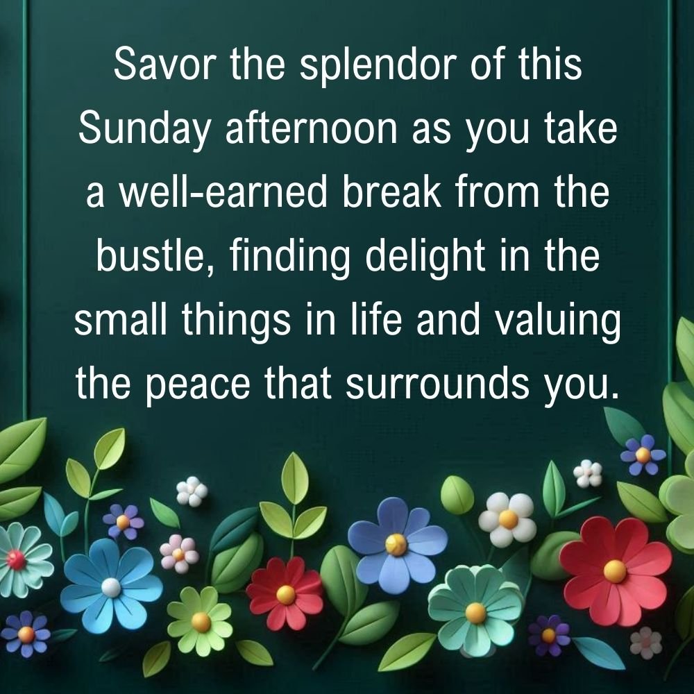 Sunday Afternoon Blessings