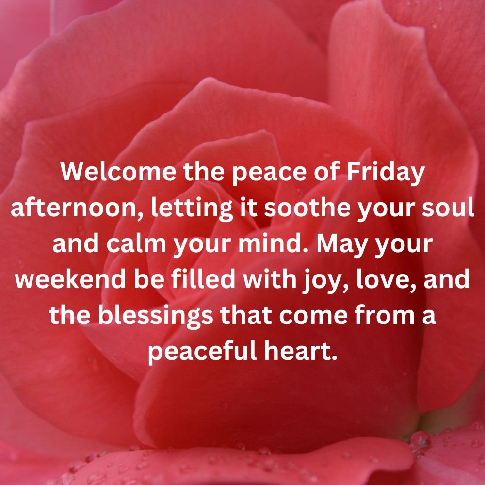 Friday Afternoon Blessings