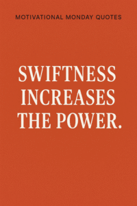 Motivational Monday quotes
